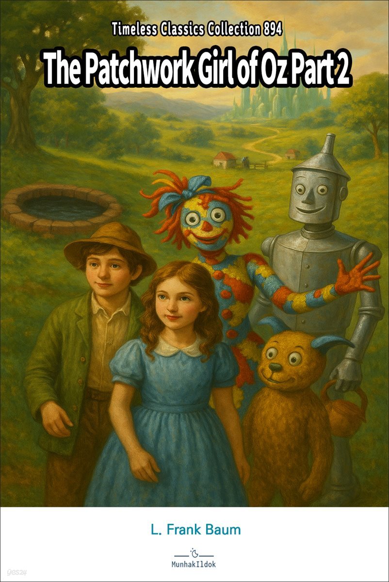 The Patchwork Girl of Oz Part 2