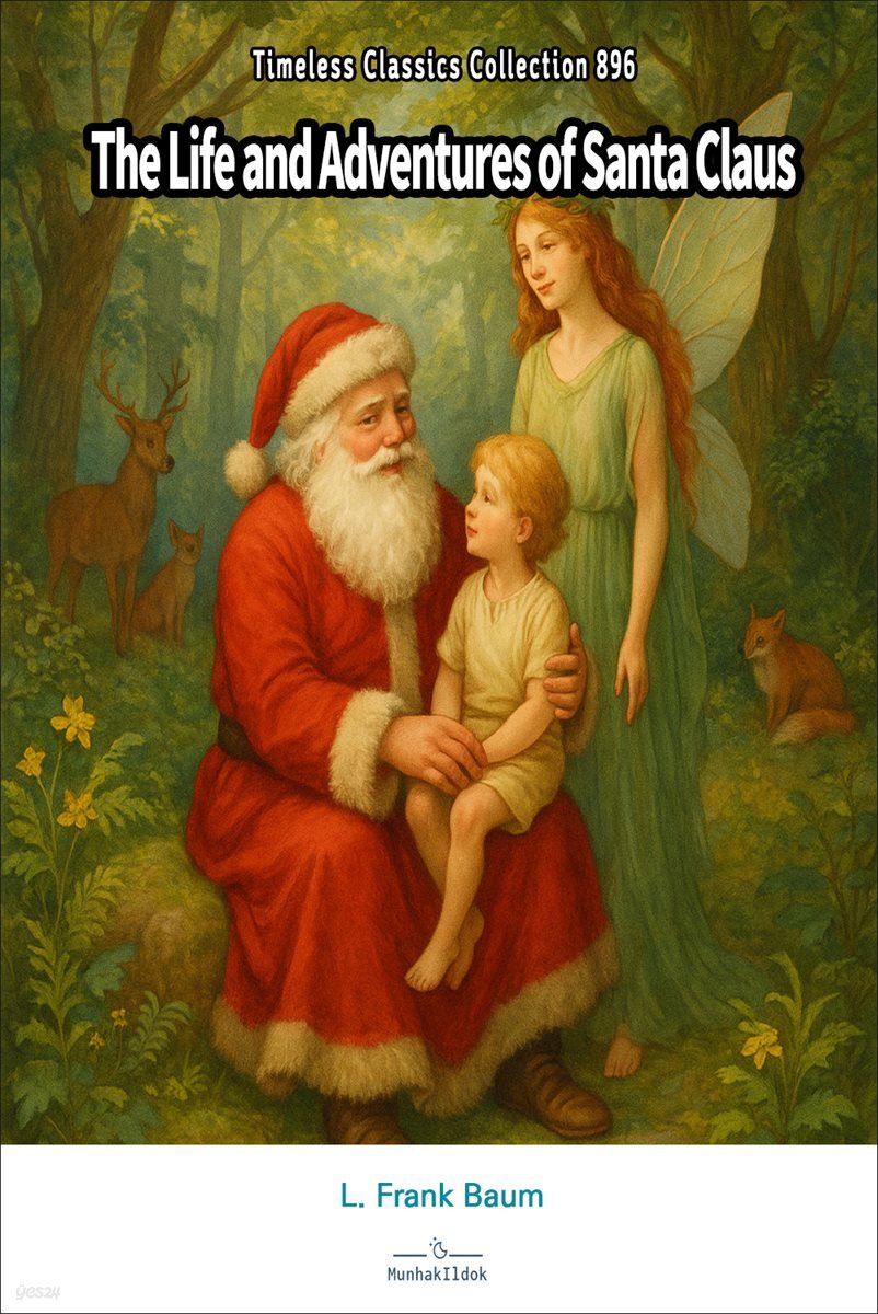 The Life and Adventures of Santa Claus