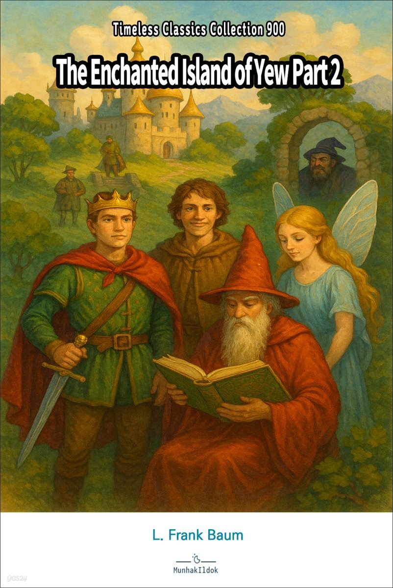 The Enchanted Island of Yew Part 2