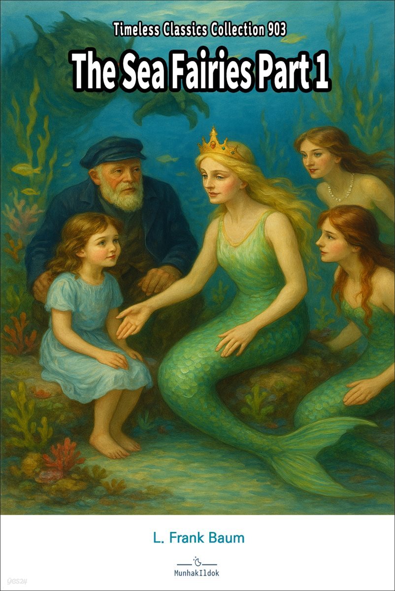 The Sea Fairies Part 1