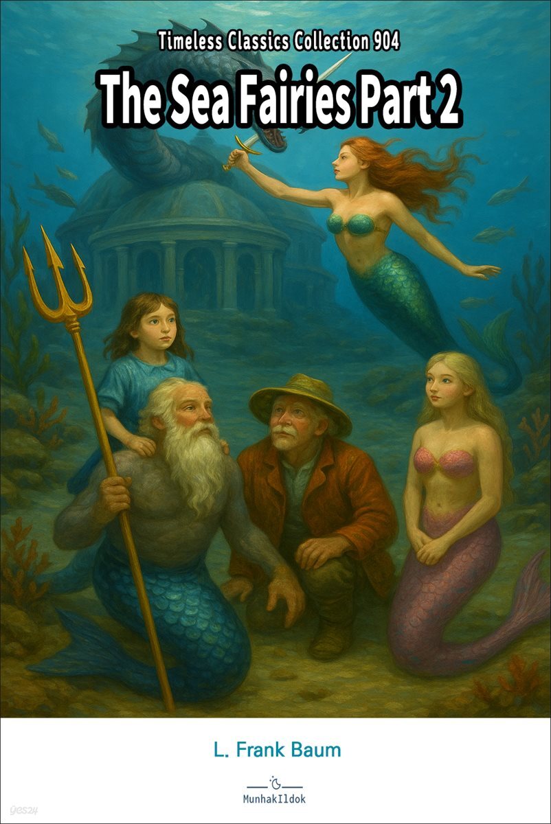 The Sea Fairies Part 2