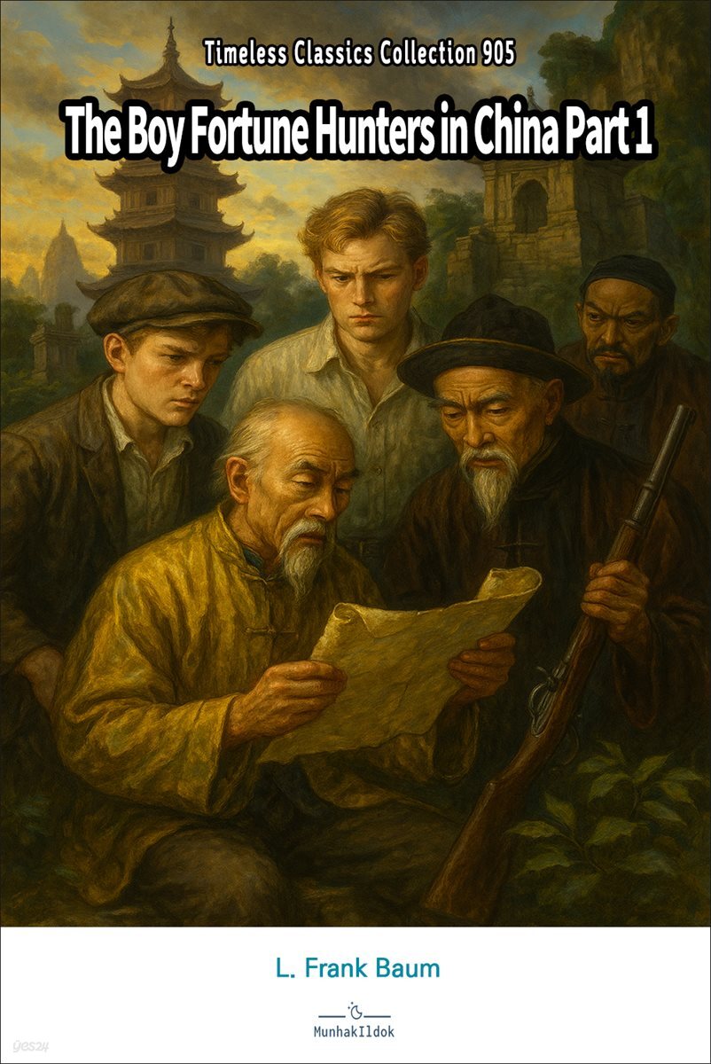 The Boy Fortune Hunters in China Part 1