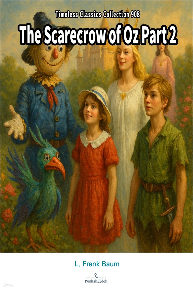 The Scarecrow of Oz Part 2