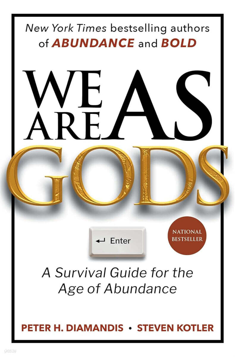 We Are as Gods: A Survival Guide for the Age of Abundance