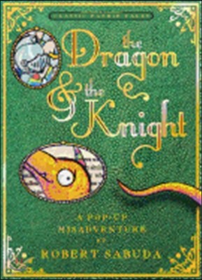 The Dragon & the Knight: A Pop-Up Misadventure