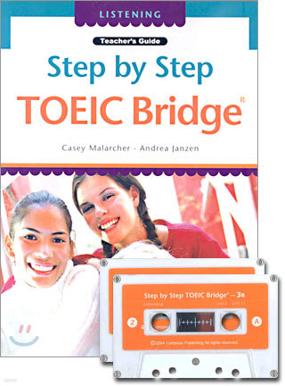 Step by Step TOEIC Bridge Listening 3B : Teacher's Guide with Tape