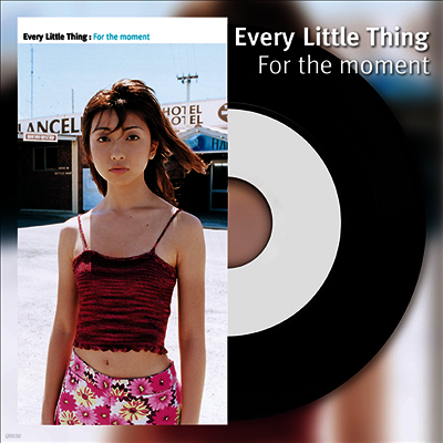 Every Little Thing,에브리 리틀 씽 — For The Moment / ハリネズミの戀 앨범 커버