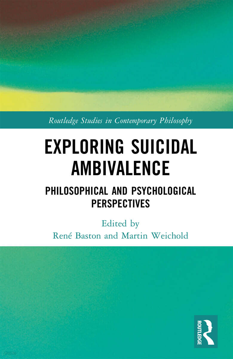 Exploring Suicidal Ambivalence