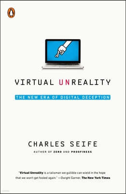 Virtual Unreality: The New Era of Digital Deception