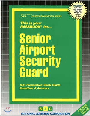 Senior Airport Security Guard: Passbooks Study Guide