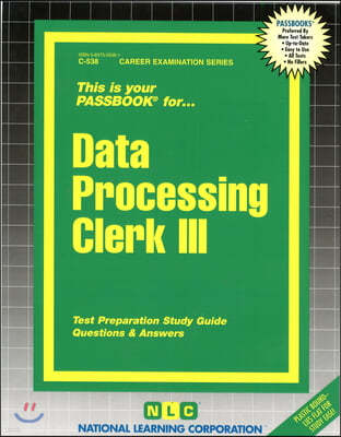 Data Processing Clerk III: Passbooks Study Guide