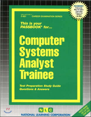 Computer Systems Analyst Trainee: Passbooks Study Guide