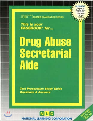 Drug Abuse Secretarial Aide: Passbooks Study Guide