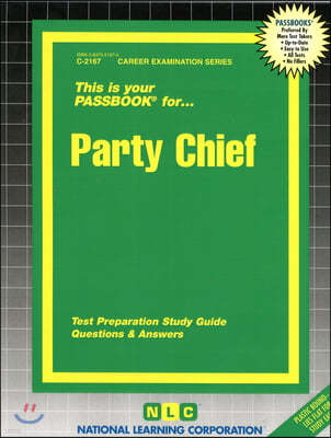 Party Chief: Passbooks Study Guide