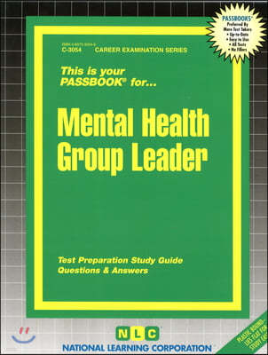 Mental Health Group Leader: Passbooks Study Guide