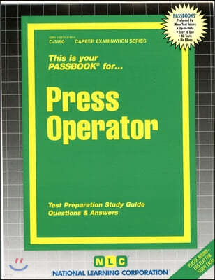 Press Operator: Passbooks Study Guide