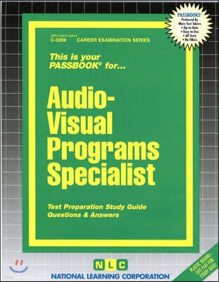 Audio-Visual Programs/Production Specialist: Passbooks Study Guide