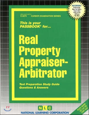 Real Property Appraiser-Arbitrator: Passbooks Study Guide