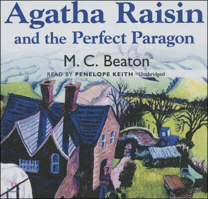 Agatha Raisin and the Perfect Paragon Lib/E