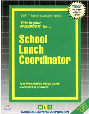 School Lunch Coordinator: Passbooks Study Guide