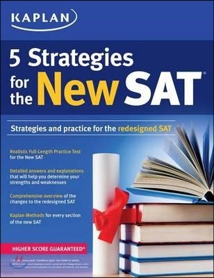 Kaplan 5 Strategies for the New SAT 2016