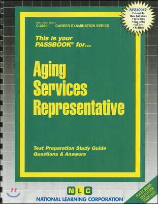 Aging Services Representative: Passbooks Study Guide