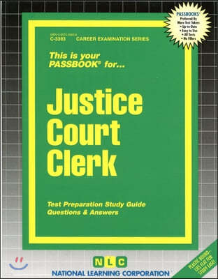 Justice Court Clerk: Passbooks Study Guide