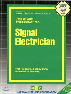 Signal Electrician: Passbooks Study Guide