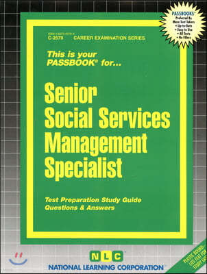 Senior Social Services Management Specialist: Passbooks Study Guide