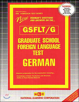 Graduate School Foreign Language Test (Gsflt) / German: Passbooks Study Guide