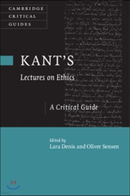 Kant's Lectures on Ethics: A Critical Guide