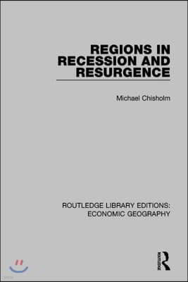 Regions in Recession and Resurgence