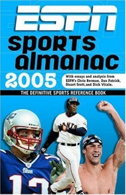 ESPN Sports Almanac 2005: The Definitive Sports Reference Book