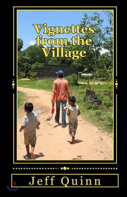 Vignettes from the Village