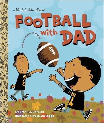 Football with Dad: A Book for Dads and Kids