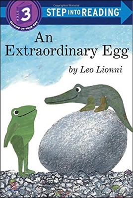 Step into Reading 3 : An Extraordinary Egg