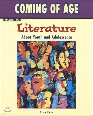 Coming of Age, Volume Two: Literature about Youth and Adolescence, Softcover Student Edition