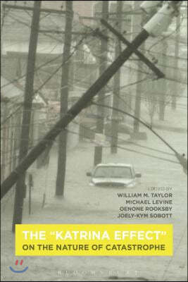 The Katrina Effect: On the Nature of Catastrophe