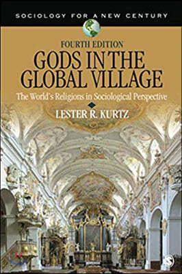 Gods in the Global Village: The Worlds Religions in Sociological Perspective