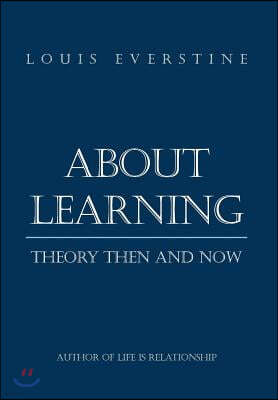 About Learning: Theory Then and Now