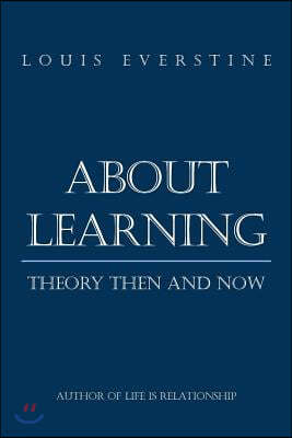 About Learning: Theory Then and Now