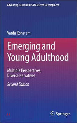 Emerging and Young Adulthood: Multiple Perspectives, Diverse Narratives