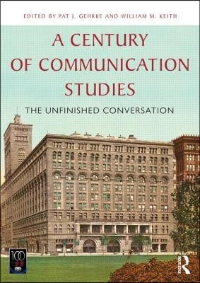 A Century of Communication Studies