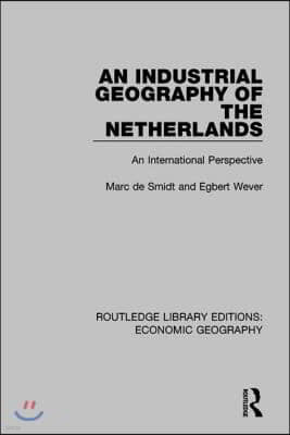 Industrial Geography of the Netherlands