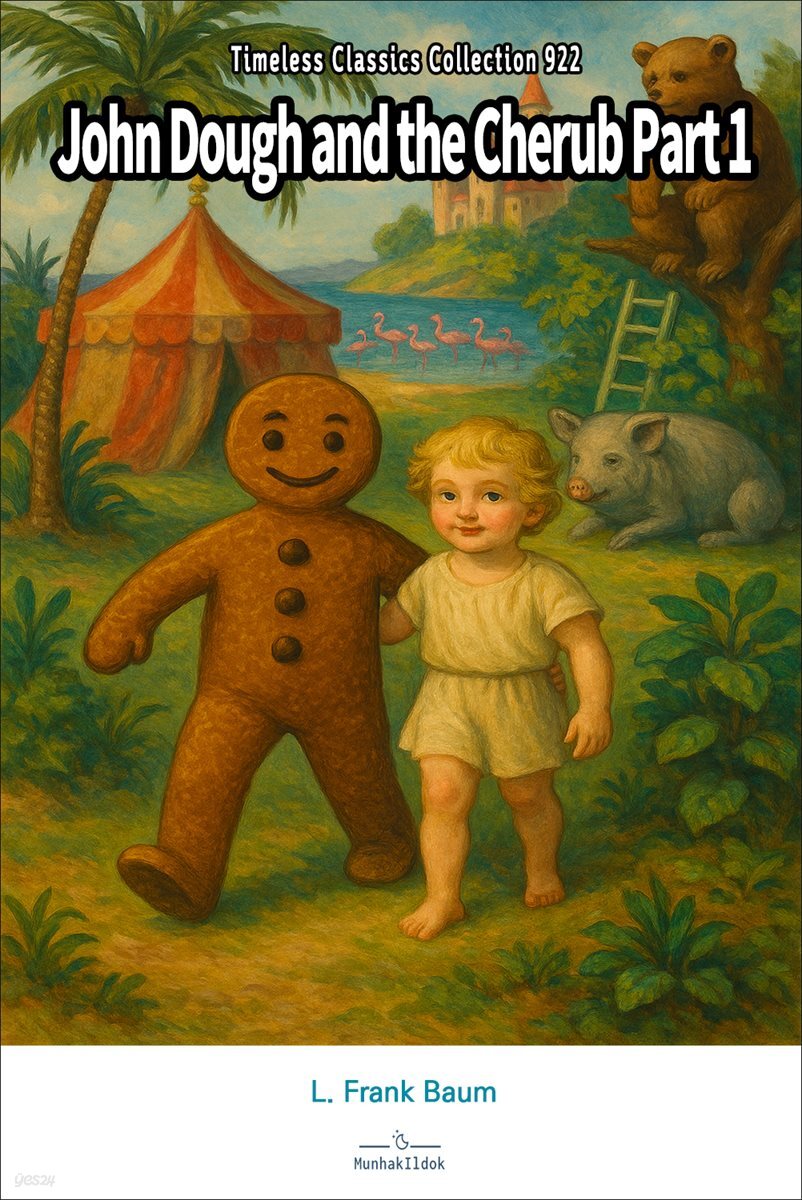 John Dough and the Cherub Part 1