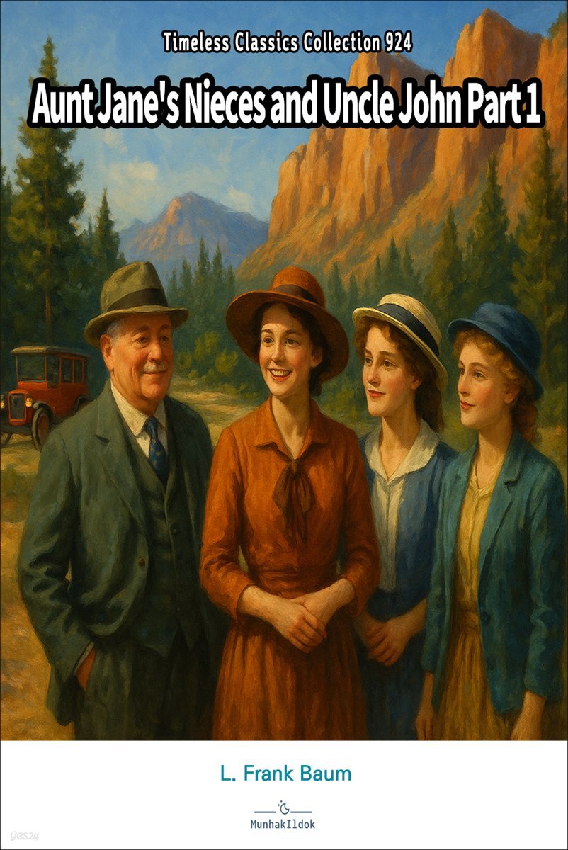 Aunt Jane's Nieces and Uncle John Part 1