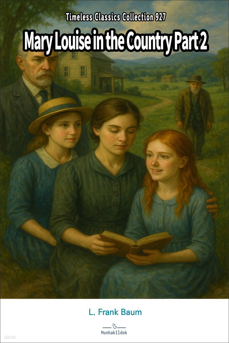 Mary Louise in the Country Part 2