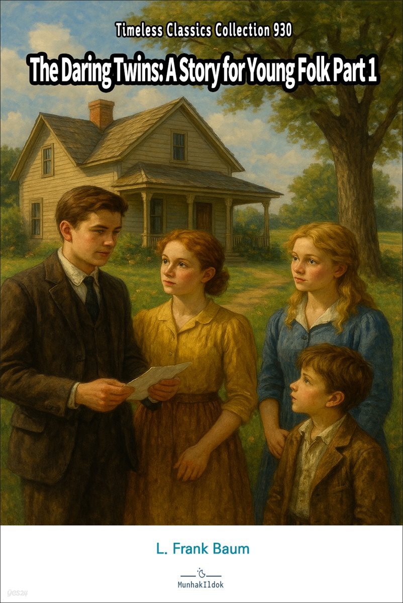The Daring Twins: A Story for Young Folk Part 1