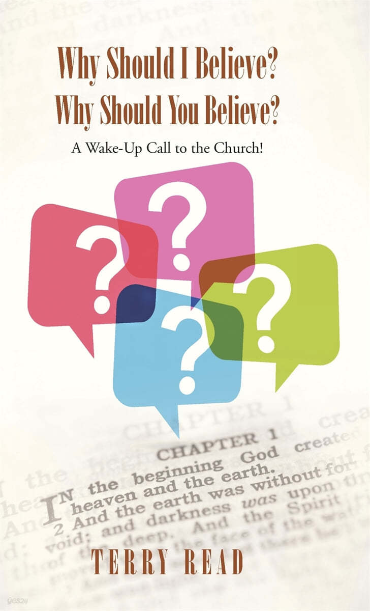 Why Should I Believe? Why Should You Believe?: A Wake-Up Call to the Church!