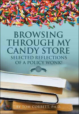 Browsing Through My Candy Store